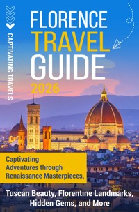 Florence Travel Guide - Captivating Travels - E-Book