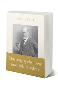 Massenpsychologie und Ich-Analyse - Sigmund Freud - E-Book + Hörbuch