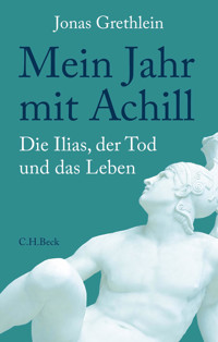 Mein Jahr mit Achill - Jonas Grethlein - E-Book