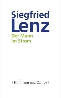 Der Mann im Strom - Siegfried Lenz - E-Book