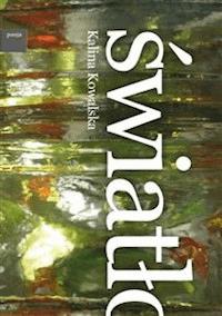 Światło - Kalina Kowalska - E-Book