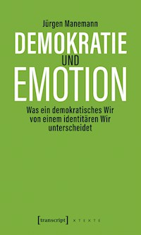 Demokratie und Emotion - Jürgen Manemann - E-Book