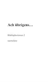 Ach, übrigens… - . saemulanz - E-Book