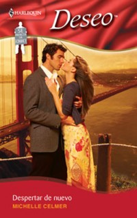 Despertar de nuevo - Michelle Celmer - E-Book