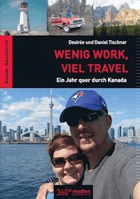 Wenig Work, viel Travel - Desirée Tischner - E-Book