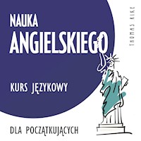 Nauka angielskiego (kurs językowy dla początkujących) - Thomas Rike - Hörbuch