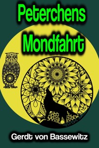 Peterchens Mondfahrt - Gerdt von Bassewitz - E-Book