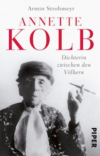 Annette Kolb - Armin Strohmeyr - E-Book