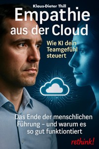 Empathie aus der Cloud - Klaus-Dieter Thill - E-Book