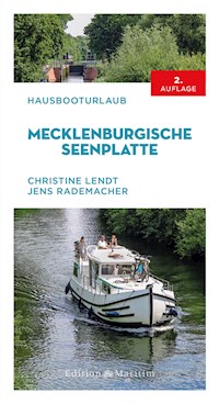 Hausbooturlaub Mecklenburgische Seenplatte - Christine Lendt - E-Book