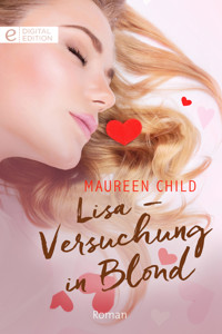 Lisa - Versuchung in Blond - Maureen Child - E-Book