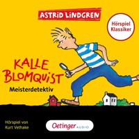 Kalle Blomquist 1. Meisterdetektiv. Hörspielklassiker - Astrid Lindgren - Hörbuch