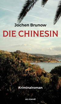 Die Chinesin - Jochen Brunow - E-Book
