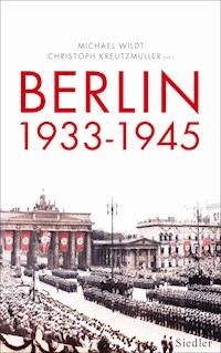 Berlin 1933-1945 -  - E-Book