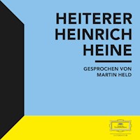 Heiterer Heinrich Heine - Heinrich Heine - Hörbuch
