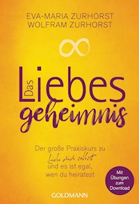 Das Liebesgeheimnis - Eva-Maria Zurhorst - E-Book