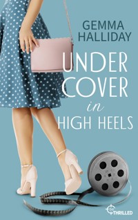 Undercover in High Heels - Gemma Halliday - E-Book