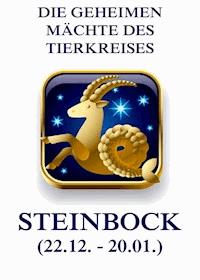 Die geheimen Mächte des Tierkreises - Der Steinbock - Jürgen Beck - E-Book