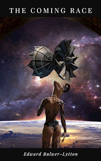 The Coming Race - Edward Bulwer Lytton - E-Book