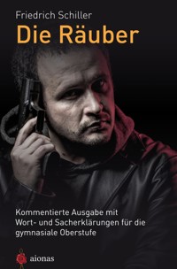 Die Räuber. Friedrich Schiller - Friedrich Schiller - E-Book