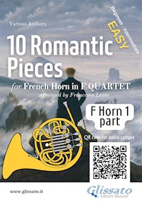 French Horn 1 part of "10 Romantic Pieces" for Horn Quartet - Johannes Brahms - E-Book