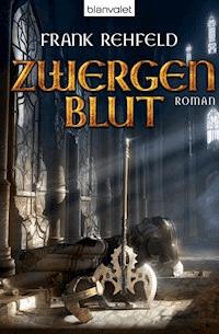 Zwergenblut - Frank Rehfeld - E-Book