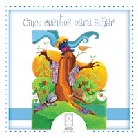 Cinco cuentos para soñar - Minor Arias - Hörbuch