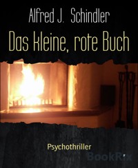 Das kleine, rote Buch - Alfred J. Schindler - E-Book