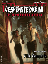 Gespenster-Krimi 192 - Sophia Benjamin - E-Book