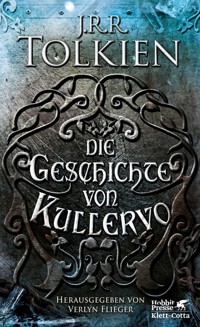 Die Geschichte von Kullervo - J.R.R. Tolkien - E-Book