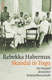 Skandal in Togo - Rebekka Habermas - E-Book