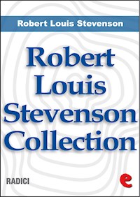 Robert Louis Stevenson Collection - Robert Louis Stevenson - E-Book