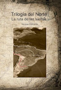Trilogía del Norte - Vanesa Cotroneo - E-Book