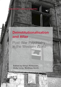 Deinstitutionalisation and After -  - E-Book