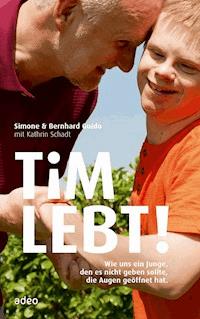 Tim lebt! - Simone Guido - E-Book