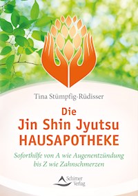Die Jin-Shin-Jyutsu-Hausapotheke - Tina Stümpfig-Rüdisser - E-Book