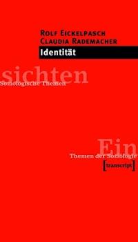 Identität - Rolf Eickelpasch - E-Book