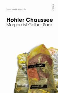Hohler Chaussee - Susanne Hasenstab - E-Book