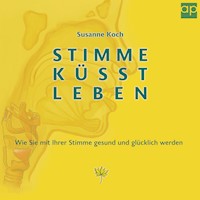 Stimme küsst Leben - Susanne Koch - Hörbuch