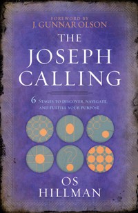 The Joseph Calling - Os Hillman - E-Book