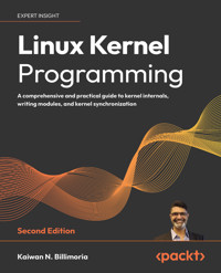 Linux Kernel Programming - Kaiwan N Billimoria - E-Book