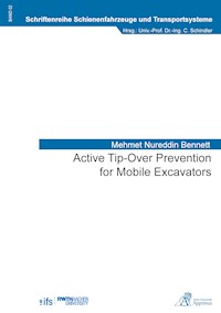 Active Tip-Over Prevention for Mobile Excavators - Mehmet Nureddin Bennett - E-Book