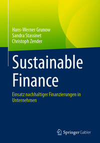 Sustainable Finance - Hans-Werner Grunow - E-Book
