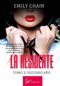 La residente - Tomo 2 - Chain Emily - E-Book