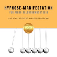 Hypnose-Manifestation für mehr Selbstbewusstein - Patrick Lynen - Hörbuch