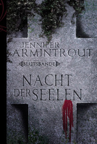 Nacht der Seelen - Jennifer Armintrout - E-Book