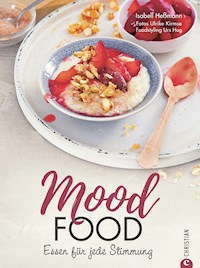 Mood Food - Isabell Heßmann - E-Book