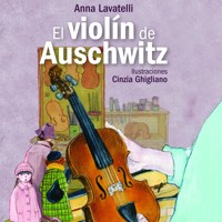 El violín de Auschwitz - Anna Lavatelli - Hörbuch