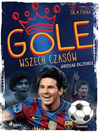 Gole wszech czasów - Jarosław Kaczmarek - E-Book