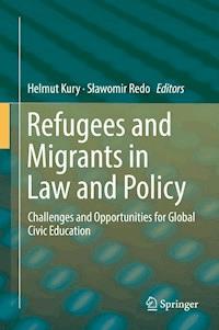 Refugees and Migrants in Law and Policy -  - E-Book
